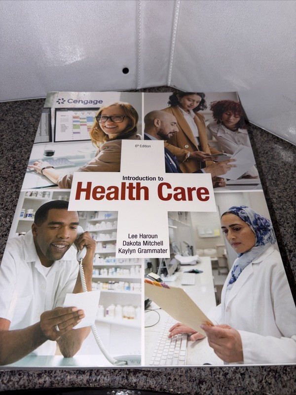 Introduction to Health Care, 6th Ed. by Haroun et al