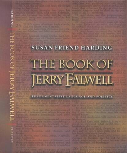 The Book of Jerry Falwell: Fundamentalist Language and Politics. – GOOD