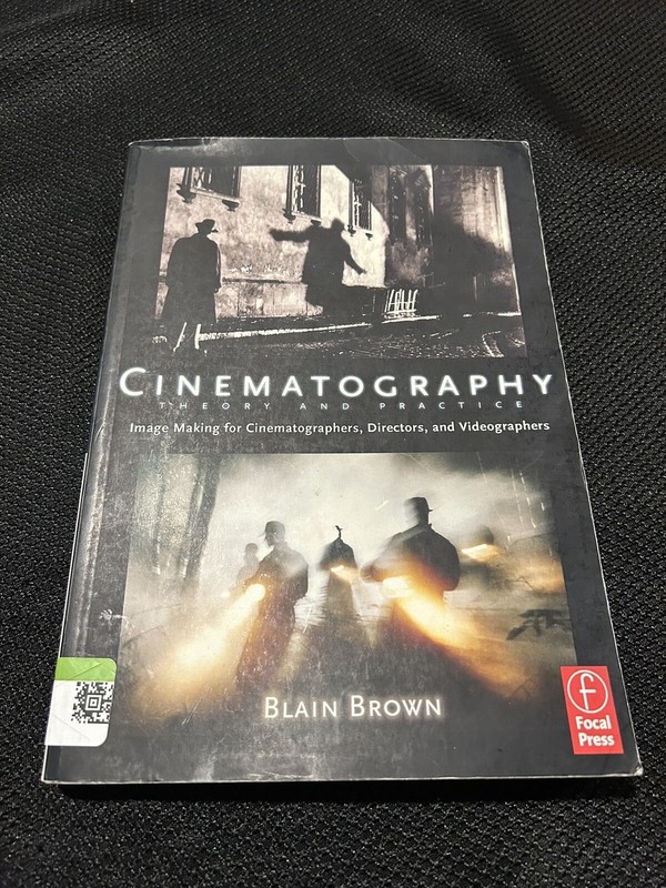 Cinematography : Theory and Practice - Image Making for Cinematographers,...