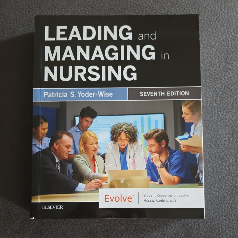 Leading and Managing in Nursing by Patricia S. Yoder-Wise (2019, Trade…