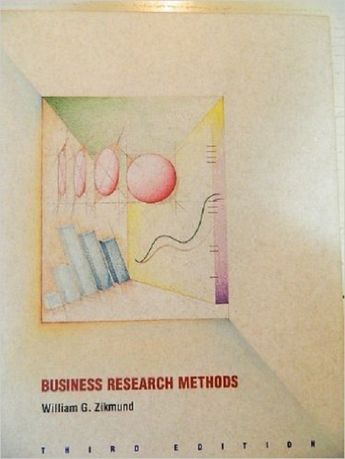 Business Research Methods by William G. Zikmund (1991,Revised)