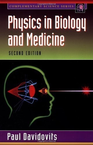 Physics in Biology and Medicine (Co…, Davidovits, Pau