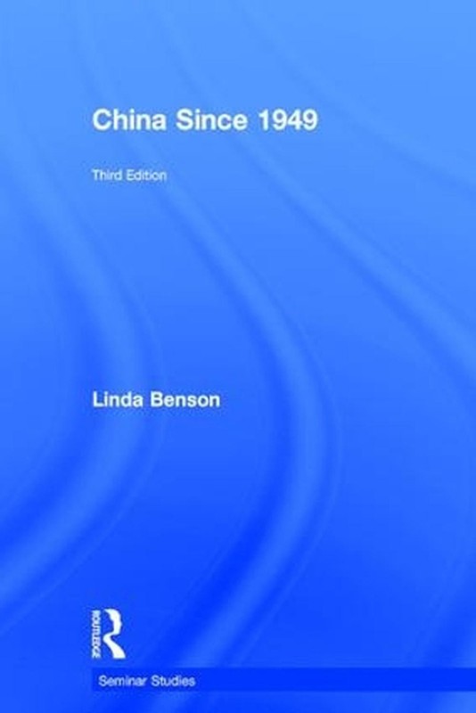 China Since 1949 by Linda Benson (English) Hardcover Book