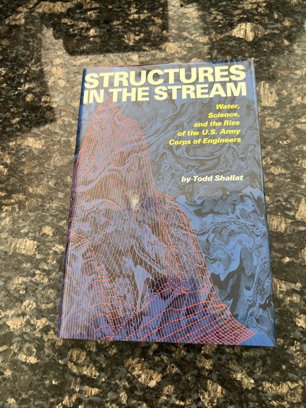 Structures in the Stream: Water, Science, and the Rise of the U.S. Army