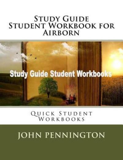 Study Guide Student Workbook For Airborn: Quick Student Workbooks