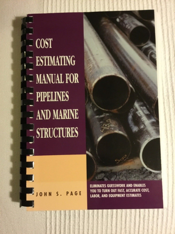 Cost Estimating Manual for Pipelines and Marine Structures by John S. Page