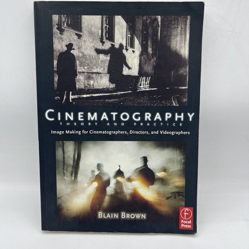 Cinematography: Theory and Practice: Image Making ... by Brown, Blain 0240805003