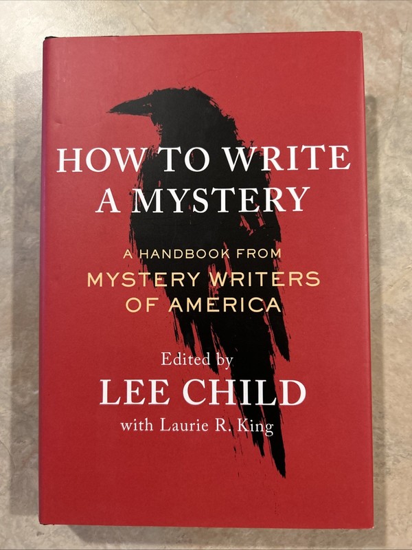 HOW TO WRITE A MYSTERY: A Handbook from Mystery Writers of America (2021 HC) New