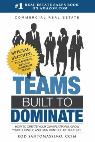 Commercial Real Estate Teams Built t- 9780983834915, paperback, Rod Santomassimo
