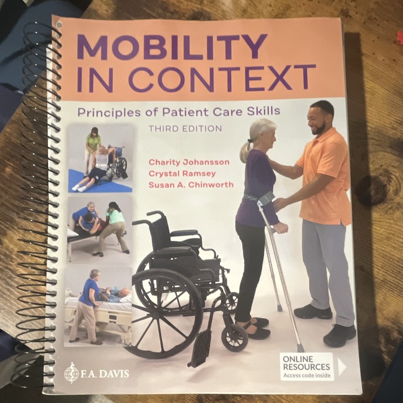 F.A. Davis Mobility in Context: Patient Care Skills 3rd Ed Spiral Textbook