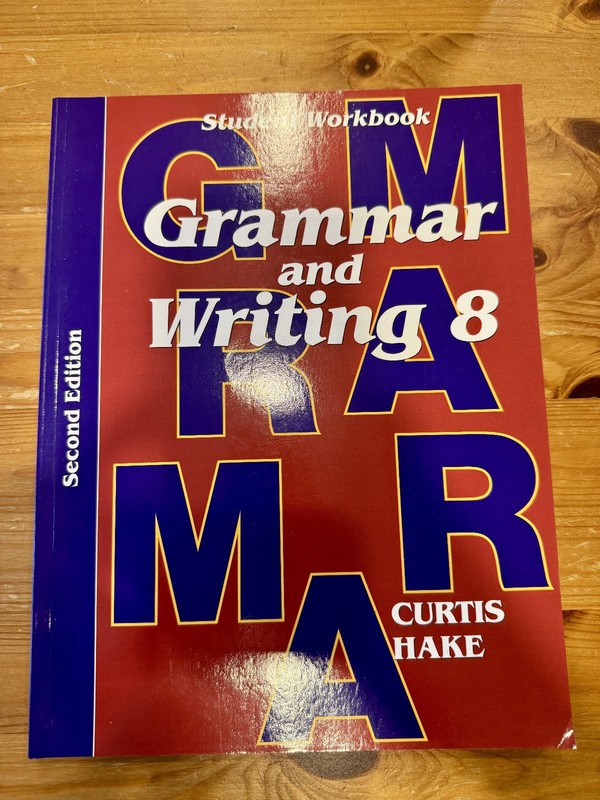 Grammar and Writing 8: Student Workbook, Second Edition