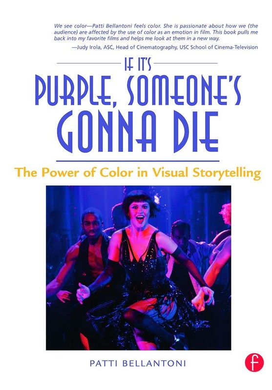 IF IT’S PURPLE, SOMEONE’S GONNA DIE: THE POWER OF COLOR IN VISU… Patti Bellant