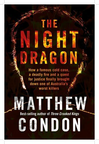 The Night Dragon by Matthew Condon 2019 UK-Trade Paper