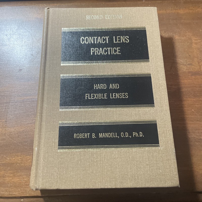 Contact Lens Practice Hard Flexible Lenses Mandell 1974 Vintage Optometry Book