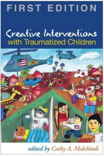 Creative Interventions With Traumatized Childr- 9781593856151, hardcover, Editor