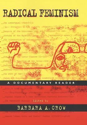Radical Feminism: A Documentary Reader by Solinger, Historian and Writer Rickie