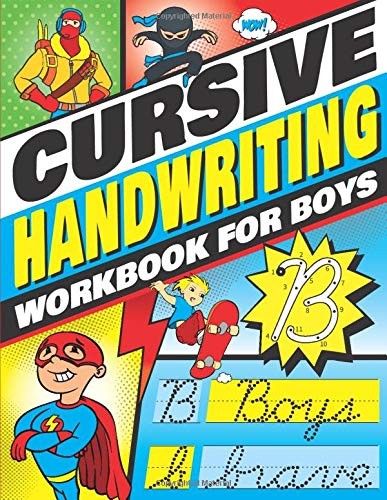 Cursive Handwriting Workbook for Boys: Cursive Letter Tracing Book for Kids …