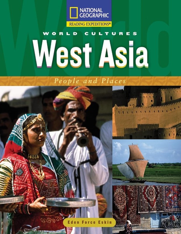 Reading Expeditions (World Studies: World Cultures): West Asia: People and P…