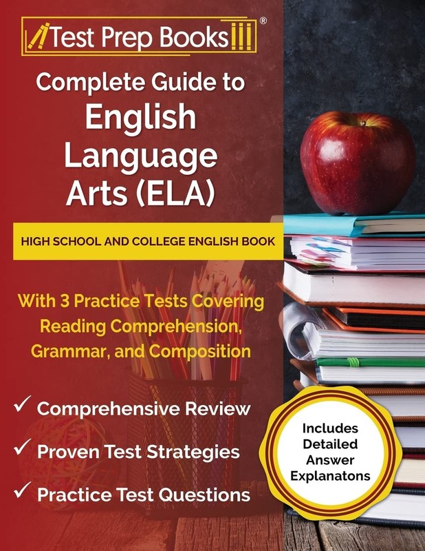 Complete Guide to English Language Arts (ELA): High School and College Engli…