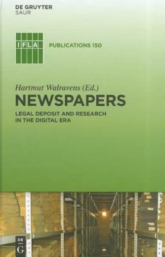 Newspapers: Legal Deposit And Research In The Digital Era