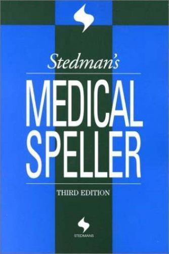 Stedman’s Medical Speller (Stedman’s Word Books.) by Thomas Lathrop Stedman