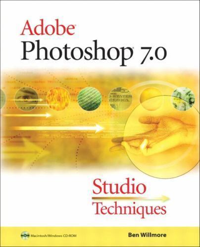 Adobe Photoshop 7.0: Studio Techniques by Ben Willmore