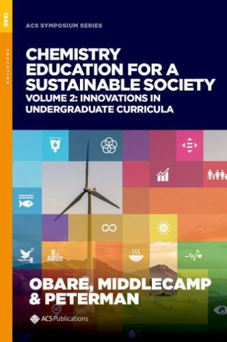 Acs Symposium Ser.: Chemistry Education for a Sustainable Society, Volume 2 :…