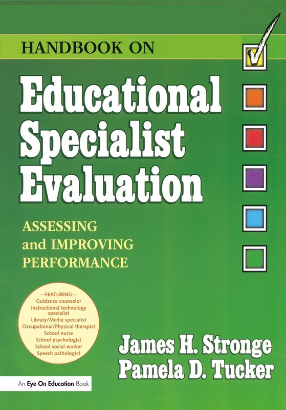 Handbook on Educational Specialist Evaluation: Assessing and Improving Perfo…