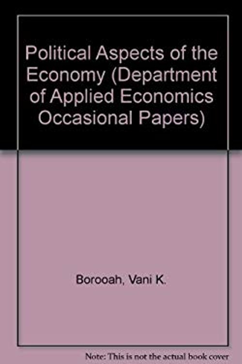 Political Aspects of the Economy Vani K., Ploeg, Frederick van De
