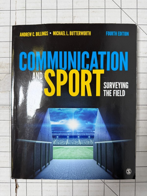Communication and Sport : Surveying the Field 4th Edition 2022, TPB Ships Fast
