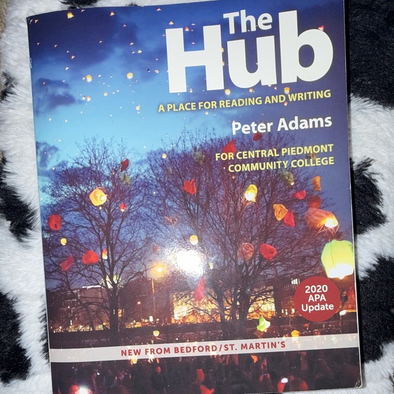 Bedford/St. Martin’s The Hub: A Place for Reading and Writing Peter Adams 2020