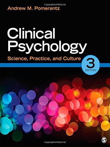 Clinical Psychology: Science, Practice, and Culture – hardcover Pomerantz, A…