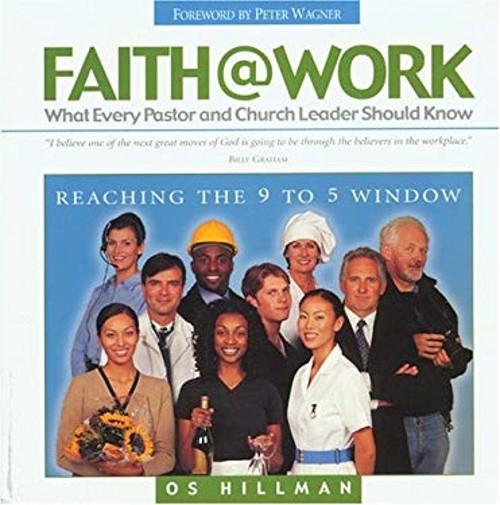 Faith@Work Os Hillman