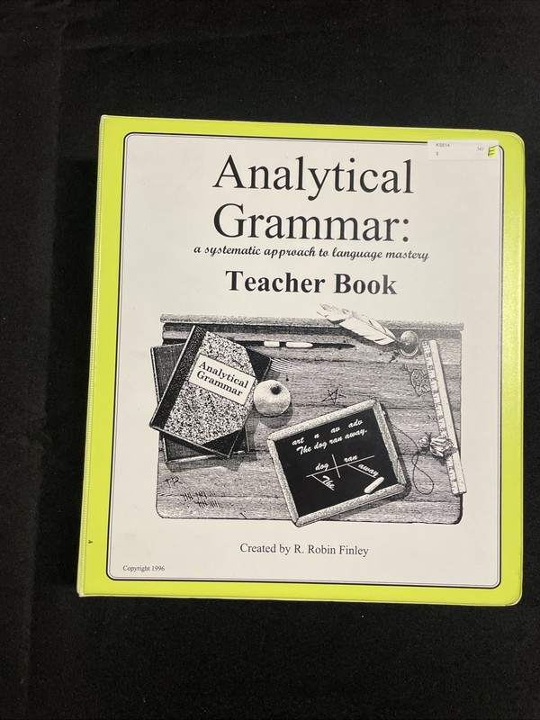 Analytical Grammar Teacher Book – by R. Robin Finley