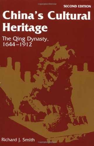 China’s Cultural Heritage: The Qing – Paperback, by Smith Richard J – Very Good