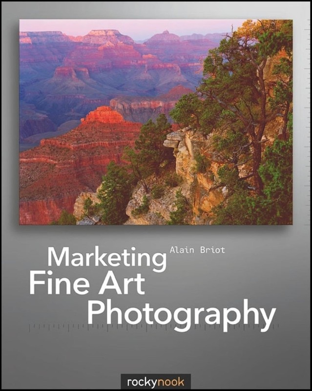 Marketing Fine Art Photography – paperback Briot, Alain