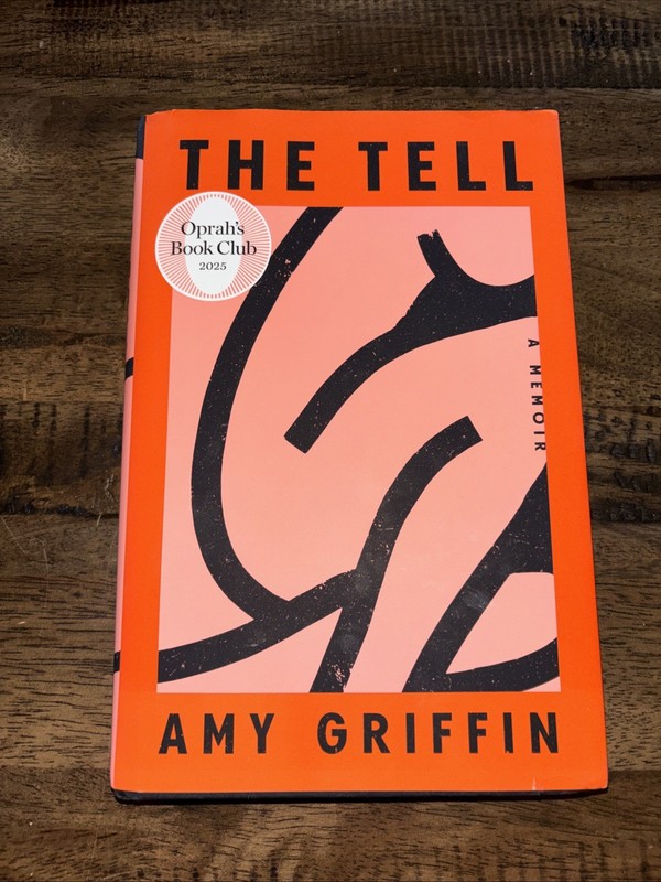 Tell: Oprah’s Book Club : A Memoir by Amy Griffin (2025, Hardcover)