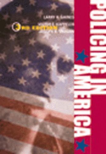 Policing In America, Kappeler, Victor E.,Gaines, Larry K.,Vaughn, Joseph B., 978