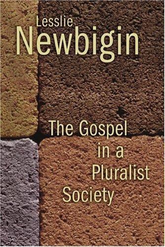 The Gospel in a Pluralist Society Lesslie Newbigin paperback Used – Good