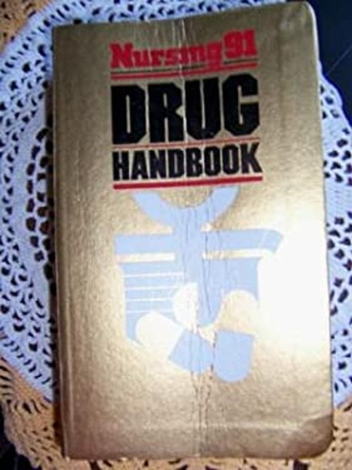 Nursing 91 Drug Handbook Hardcover No Author Noted