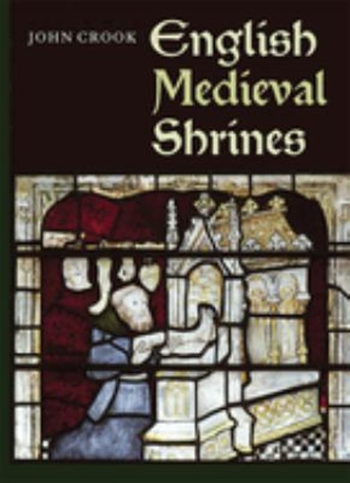 English Medieval Shrines Paperback John Crook