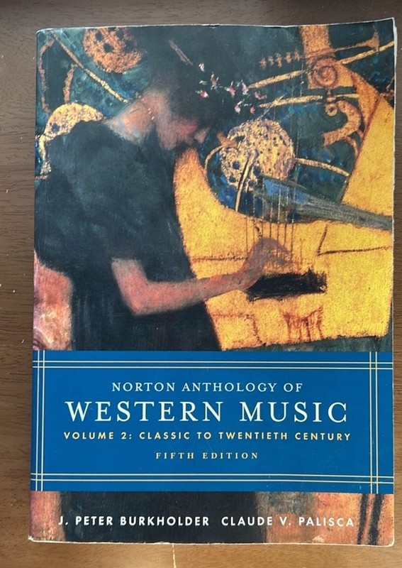 Norton Anthology of Western Music by Burkholder, J. Peter; Palisca, Claude V.