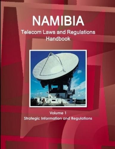 Inc Ibp Namibia Telecom Laws and Regulations Handbook Vo (Paperback) (UK IMPORT)