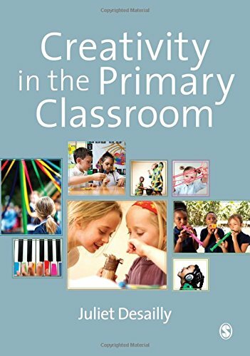 Creativity in the Primary Classroom by Desailly, Juliet Book The Fast Free