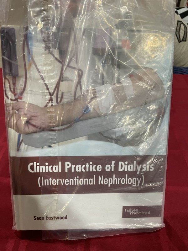 Clinical Practice of Dialysis (Interventional Nephrology) by Sean Eastwood (Engl