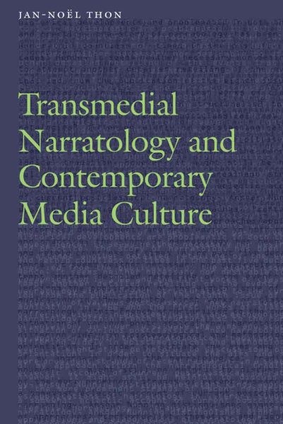 Transmedial Narratology and Contemporary Media Culture, Hardcover by Thon, Ja…