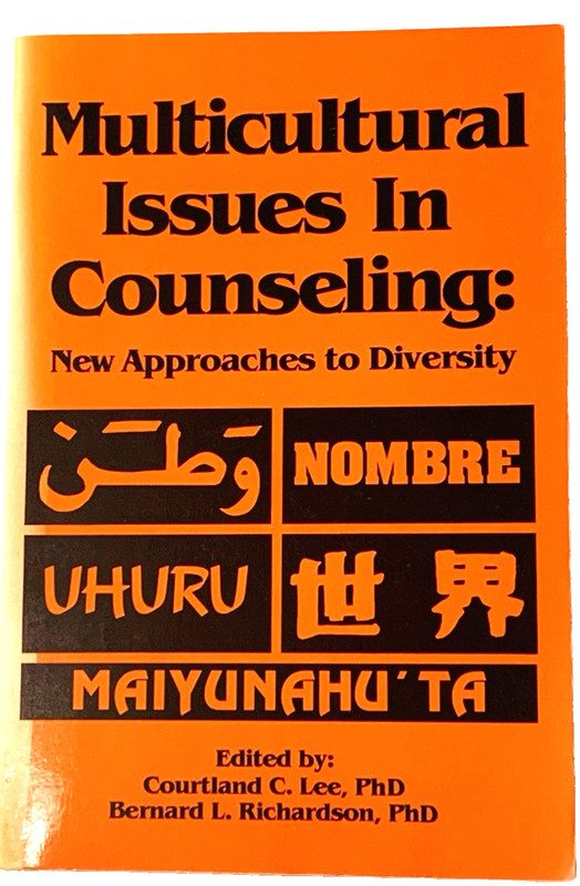 Multicultural Issues in Counseling: New Approaches to Diversity 1991