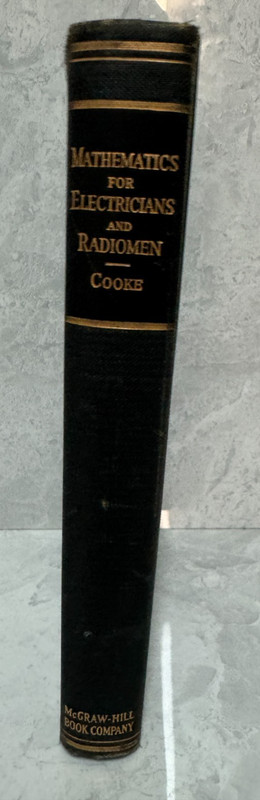 Mathematics for Electricians and Radiomen Cooke 1942 HC McGraw‑Hill Vintage