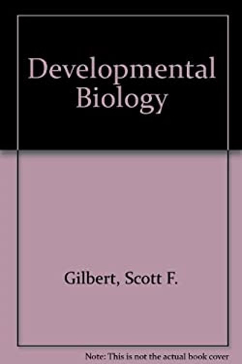 Developmental Biology Hardcover Scott F. Gilbert