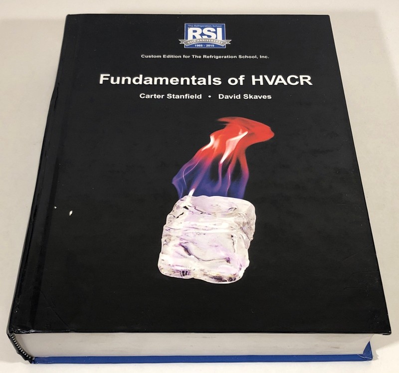 Fundamentals of HVACR by Skaves & Stanfield, 2nd Custom Ed. Refrigeration 2013